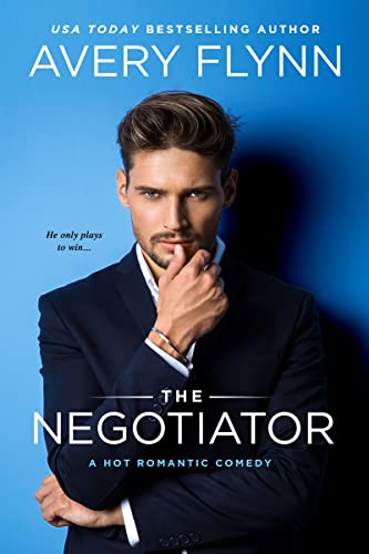The Negotiator (A Hot Romantic Comedy) (Harbor City Book 1)
