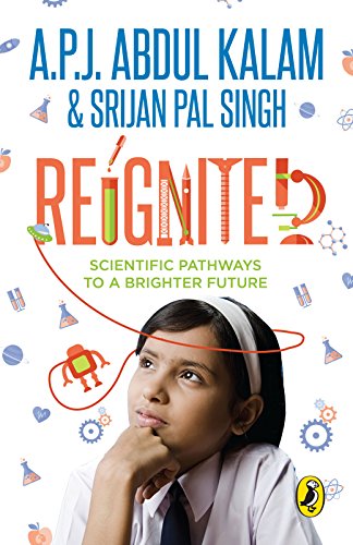 Reignited: Scientific Pathways to a Better Future