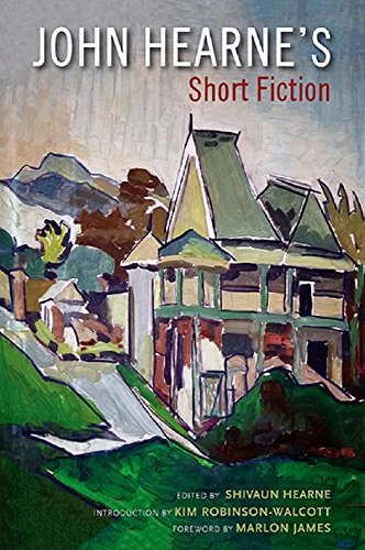 John Hearne’s Short Fiction