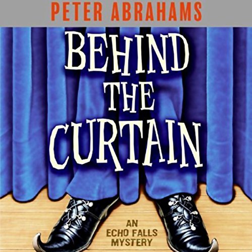 Behind the Curtain: An Echo Falls Mystery