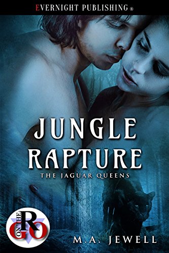 Jungle Rapture (Jaguar Queens Book 1)