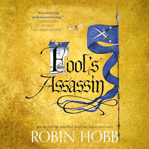 Fool's Assassin: Book One of the Fitz and the Fool Trilogy