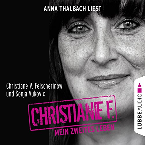 Christiane F.: Mein zweites Leben