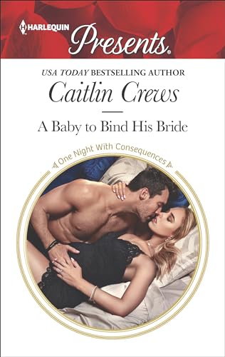 A Baby to Bind His Bride (One Night With Consequences Book 3587) (English Edition)