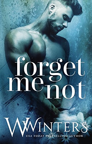 Forget Me Not (The Last Kiss) (English Edition)