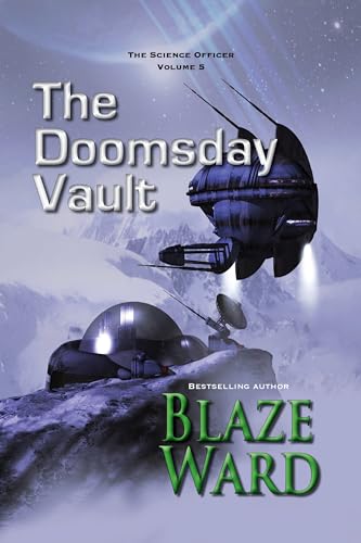 The Doomsday Vault (The Science Officer Book 5) (English Edition)
