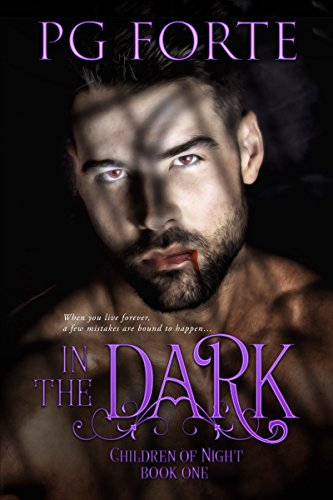 In the Dark (Children of Night Book 1)