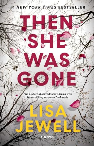 Then She Was Gone: A Novel