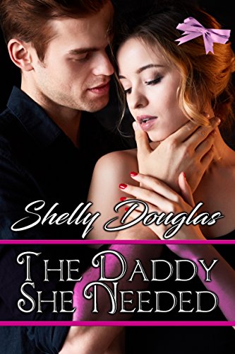 The Daddy She Needed (English Edition)