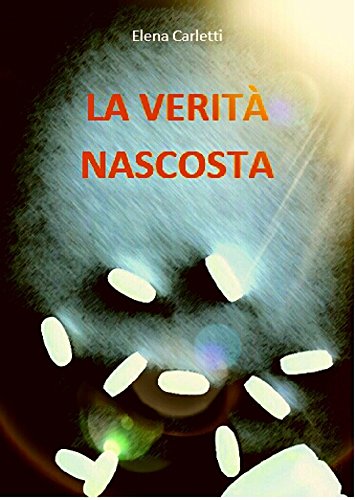LA VERITÀ NASCOSTA (Italian Edition)