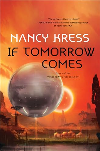 If Tomorrow Comes (Yesterday's Kin Trilogy Book 2)