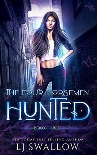 The Four Horsemen: Hunted (The Four Horsemen Series Book 3) (English Edition)