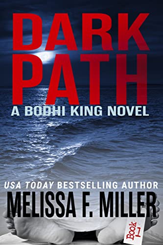 Dark Path (A Bodhi King Novel Book 1) (English Edition)