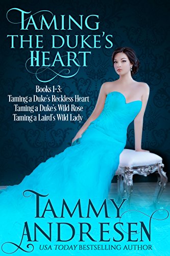 Taming the Duke's Heart: Taming a Duke's Heart Books 1-3 (Taming the Heart Series) (English Edition)