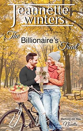 The Billionaire's Treat: Betting On You Series Novella: Book 7