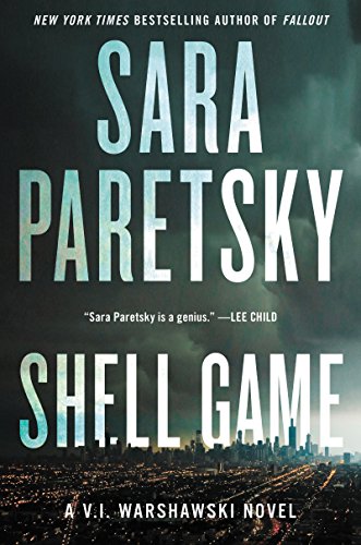 Shell Game: A V.I. Warshawski Novel (V.I. Warshawski Novels Book 19)