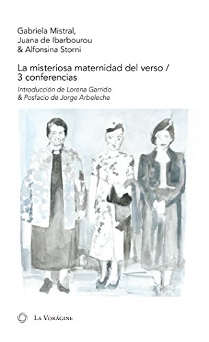 La misteriosa maternidad del verso: 3 conferencias (Spanish Edition)