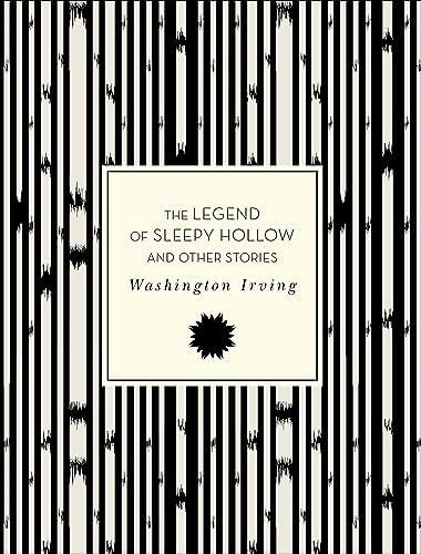 The Legend of Sleepy Hollow and Other Stories (Knickerbocker Classics)