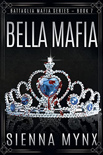 Bella Mafia (Battaglia Mafia Series Book 7)