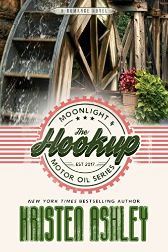 The Hookup (Moonlight and Motor Oil Series Book 1)