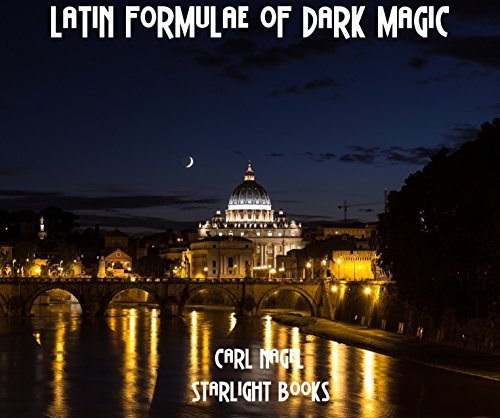 Latin Formulae of Dark Magic (English Edition)