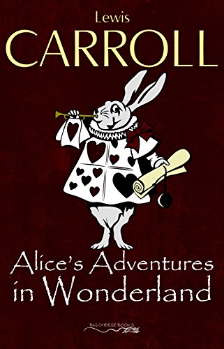 Alice’s Adventures in Wonderland