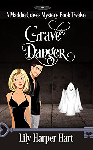 Grave Danger (A Maddie Graves Mystery Book 12) (English Edition)