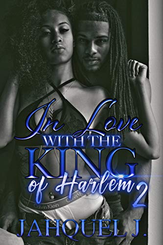 In Love With The King Of Harlem 2 (McKnight Family)