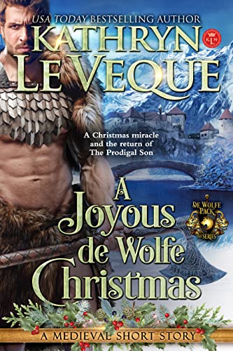 A Joyous de Wolfe Christmas: A Medieval Short Story (De Wolfe Pack Book 6)