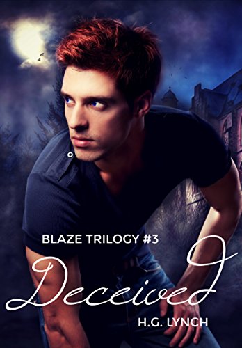 Deceived (The Blaze Trilogy Book 3) (English Edition)