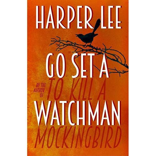 Go Set A Watchman by Harper Lee (Hardback)