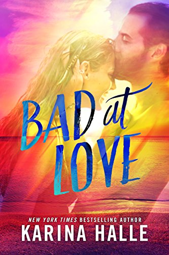 Bad at Love: A Standalone Friends-to-Lovers Romance (English Edition)