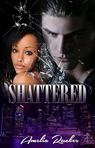 Shattered