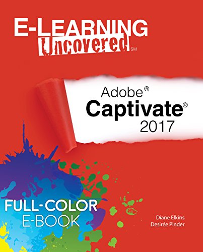 E-Learning Uncovered: Adobe Captivate 2017