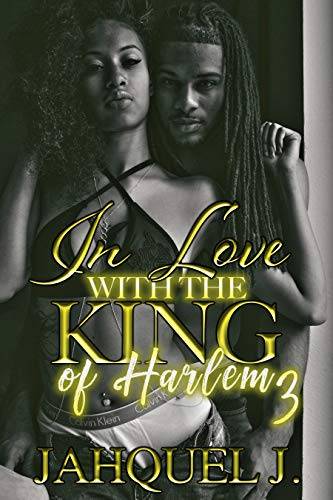 In Love With The King Of Harlem 3 (McKnight Family)