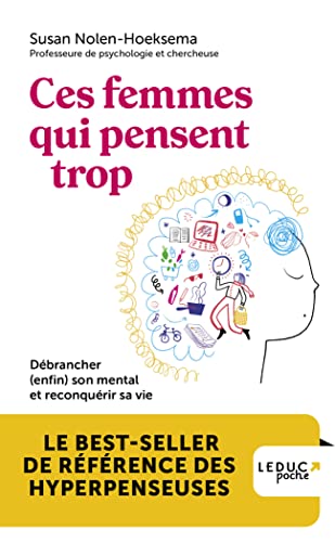 Ces femmes qui pensent trop (Développement personnel-Poche) (French Edition)