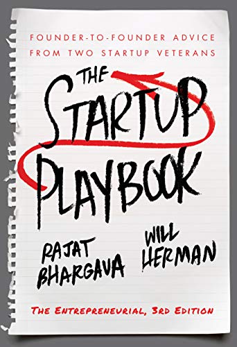 The Startup Playbook: Founder-to-Founder Advice From Two Startup Veterans