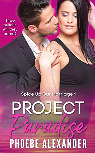 Project Paradise (Spice Up Our Marriage Book 1) (English Edition)