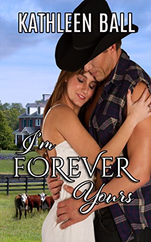 I'm Forever Yours: A Contemporary Romance