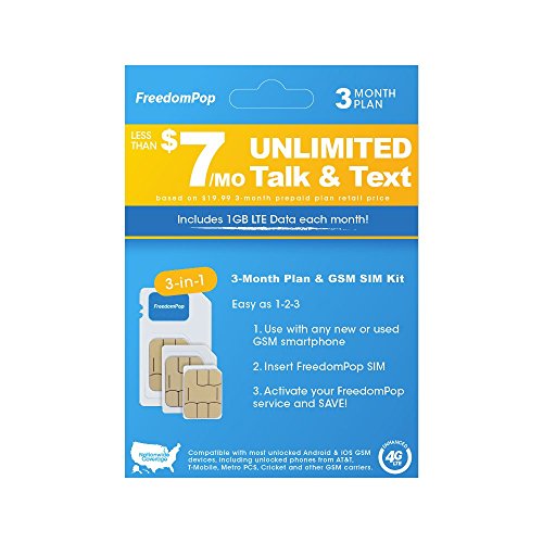FreedomPop Less than $7/month, 3-Month Prepaid Plan - 3-in-1 LTE SIM Kit - Unlimited Talk, Text, & 1GB Data