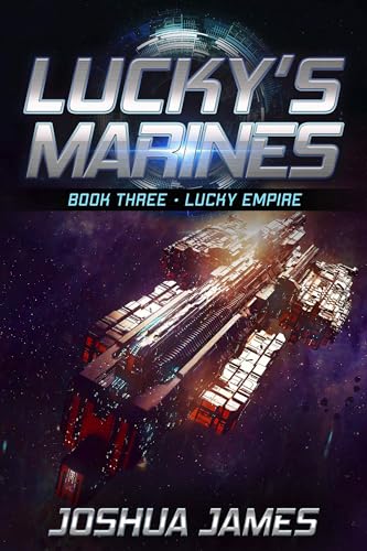 Lucky Empire: Lucky's Marines | Book Three