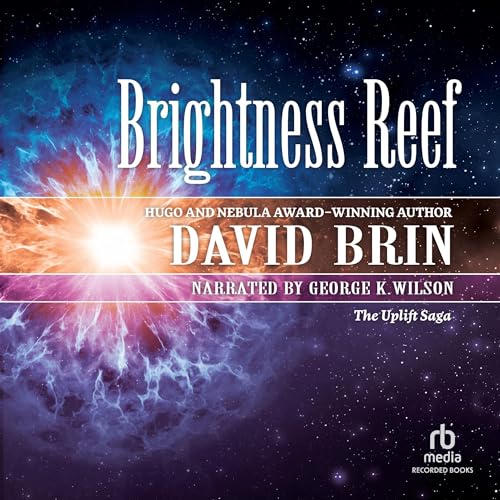 Brightness Reef: The Uplift Trilogy, Book 1