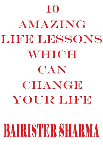 10 AMAZING LIFE LESSONS WHICH CAN CHANGE YOUR LIFE (English Edition)