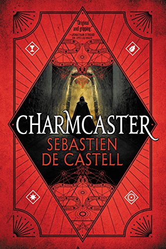 Charmcaster (Spellslinger Book 3)