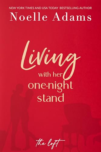 Living with Her One-Night Stand (The Loft Book 1)