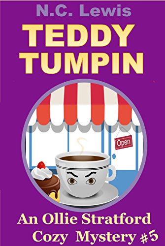 Teddy Tumpin (An Ollie Stratford Cozy Mystery Book 5)