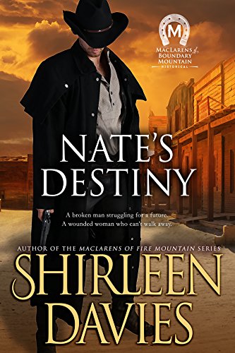 Nate's Destiny (MacLarens of Boundary Mountain Historical Western Romance Book 6) (English Edition)