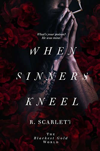 When Sinners Kneel (Blackest Gold World Book 1) (English Edition)
