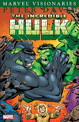 Hulk: Visionaries - Peter David Vol. 6: Peter David - Volume 6 (Incredible Hulk (1962-1999))