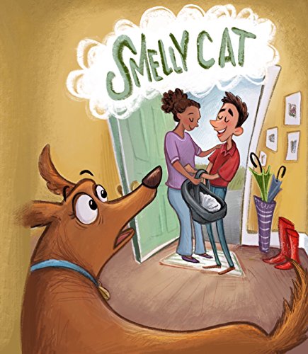 Smelly Cat: A dog-gone tail about adoption and love